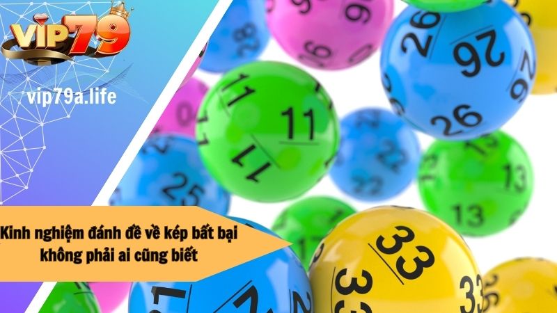 kinh nghiệm đánh đề về kép