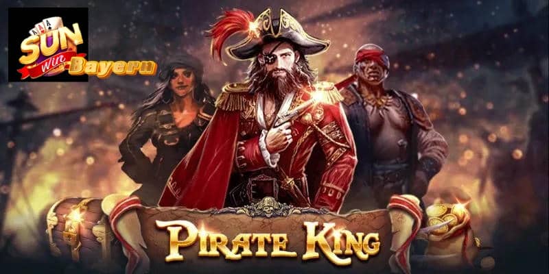 Giới Thiệu Tổng Quan Về Tựa Game Nổ Hũ Pirate King Sunwin